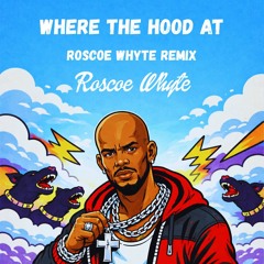 DMX - Where The Hood At (Roscoe Whyte Remix) (Filtered and Pitched for Copyright)