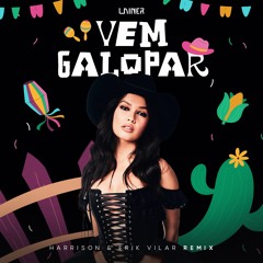 Juliette - Vem Galopar (Harrison Ft Erik Vilar Remix)
