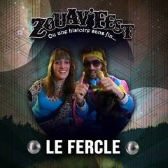 Le fercle ZOUAV FEST