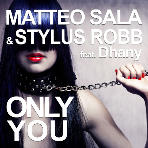 Only You (Matte Botteghi Mix)