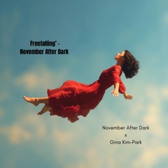 freefalling’ V.TWO 138BPM 9B (November After Dark x Gina Kim-Park)