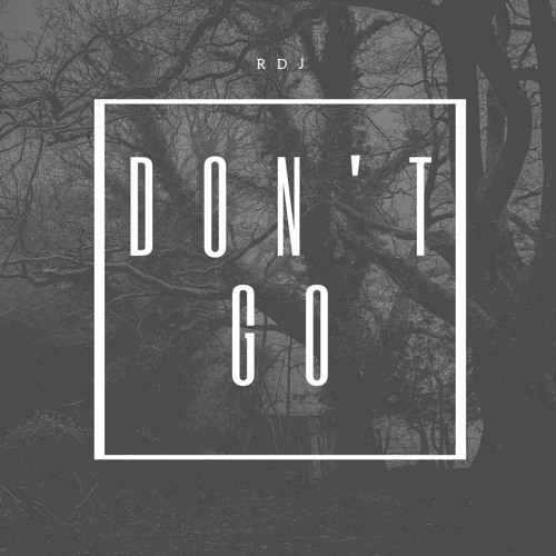 Don't Go
