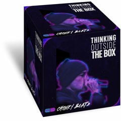 Thinking Outside The Box - ChonkyBeatz