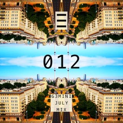 G3MIX 012 - G3MINI July Mix (Burns, Faithless, Oliver Heldens, Tobtok, KREAM)