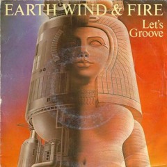 Earth, Wind & Fire - Let's Groove (Toollbox Edit) [FREE DOWNLOAD]