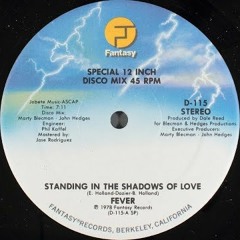 Fever - Standing In The Shadows Of Love (1978 disco)
