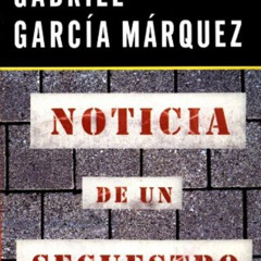 free PDF 📦 Noticia de un secuestro by  Gabriel Garcia Marquez [EPUB KINDLE PDF EBOOK