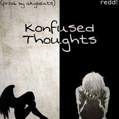 Konfused Thoughts</3 (prod. by akgbeats)