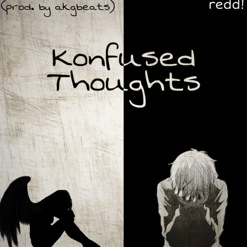 Konfused Thoughts</3 (prod. by akgbeats)