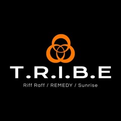 GoneWest - T R I B E (Riff Raff / Remedy / Sunrise) 2021
