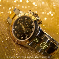 24CT - [Prod. By DJ BlankCheck]