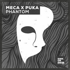 Meca X Puka – Phantom