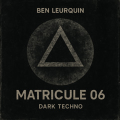 Matricule 06 - Ben LEURQUIN (LIVE PERFORMANCE)