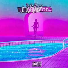 SayberNspace - Tonight Remix
