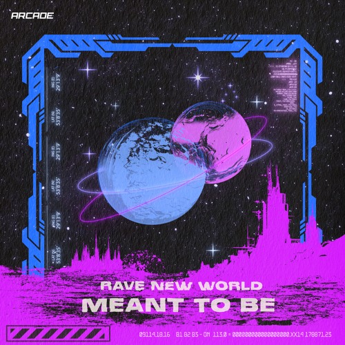 Stream Rave New World - Meant To Be [Arcade Release] by NCS | Listen ...