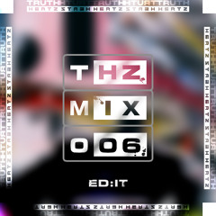 THZ MIX 006 - ED:IT
