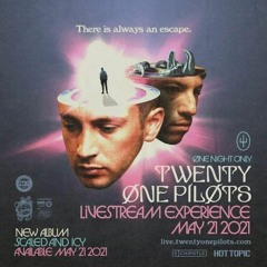 Twenty One Pilots - The Livestream Experience