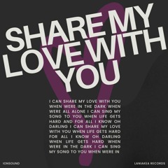 Share My Love