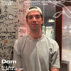 Dom   ｜2025年8月8日｜#tech house #garage/UKG #house