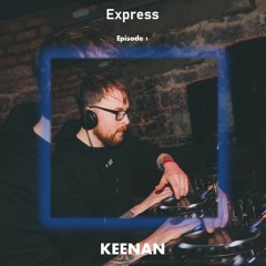 Express Selects 001 - KEENAN