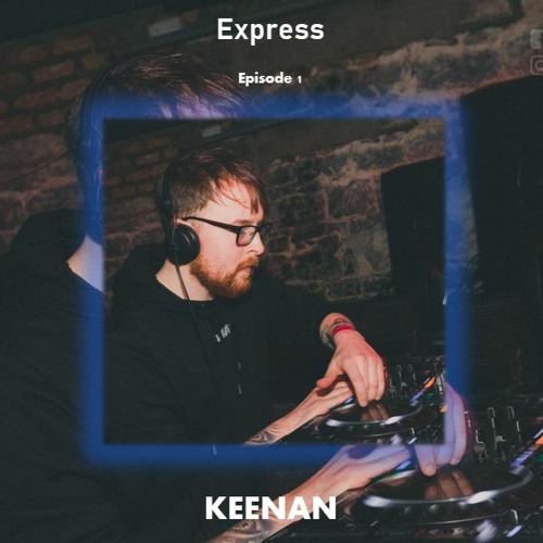 Express Selects 001 - KEENAN