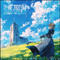 Blue Dream 藍夢