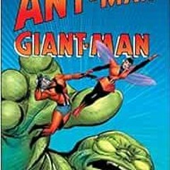 [Access] PDF ✏️ Ant-Man/Giant-Man Epic Collection: The Man In The Ant Hill by Stan Le