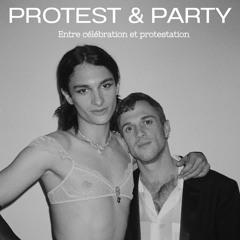 Protest & Party (audios) - Anöuk Tikoudane-Trégan - Centre Paris Anim' 14e