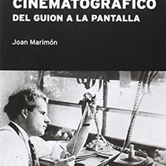 Get EPUB 📩 El montaje cinematográfico: Del guion a la pantalla by  Joan Marimón Padr