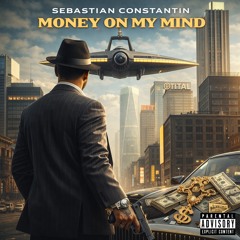 Money on my Mind