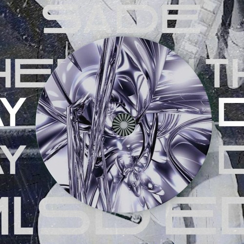 PREMIERE | FREE DOWNLOAD Sade - Cherish the day (TMLSD edit)