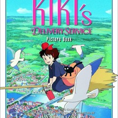 Kindle⚡online✔PDF Kikis Delivery Service Picture Book