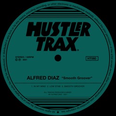 [HT080] Alfred Diaz - Smooth Groover EP