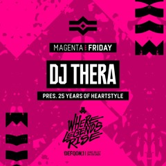 DJ Thera pres. 25 Years of Heartstyle | MAGENTA | Friday | Defqon.1 2025