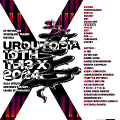 Mr.AstroMoon - LIVE / uroUTOPIA 10th in memoriam Stanisława Franek Festival 11-13 X 2024