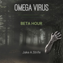 Omega Virus: Beta Hour - Retail Sample