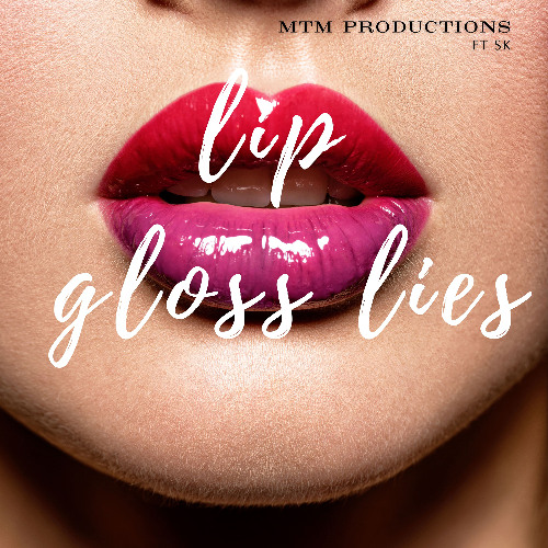 Lip Gloss Lies