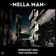 TransFrequency Podcast 064 - Mella Man (free download)