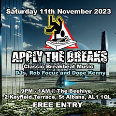 Apply the Breaks @ The Beehive, St Albans 11-11-23 promo radio clip