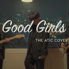 LANY - Good Girls｜Cover by The ATIC