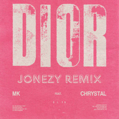MK Dior (Jonezy Bootleg Remix)