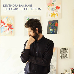 Devendra Banhart: The Complete Collection