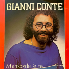 Gianni Conte - M'arricorde ' e Te