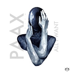 Premiere | PAAX (Tulum) - All I Want (Jacob Groening Remix) [KAMAI038]