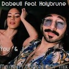 Dabeull Feat Holybrune - You & I - MasterPI DanceflOOr Mix