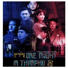 Nazu By Chenga Dawa & Karma Yangden. (JNW Studio) | One Night in Thimphu OST