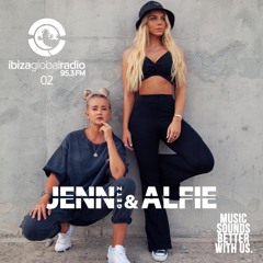 Jenn Getz & Alfie Ibiza Global Radio Episode 2