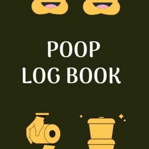 Stream ️ Download Poop Log Book Poop Journal, Poop Tracker, Bowel
