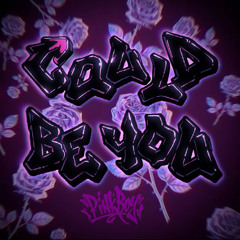 Could Be You (feat. Pink Boy)
