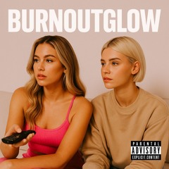 Burnoutglow
